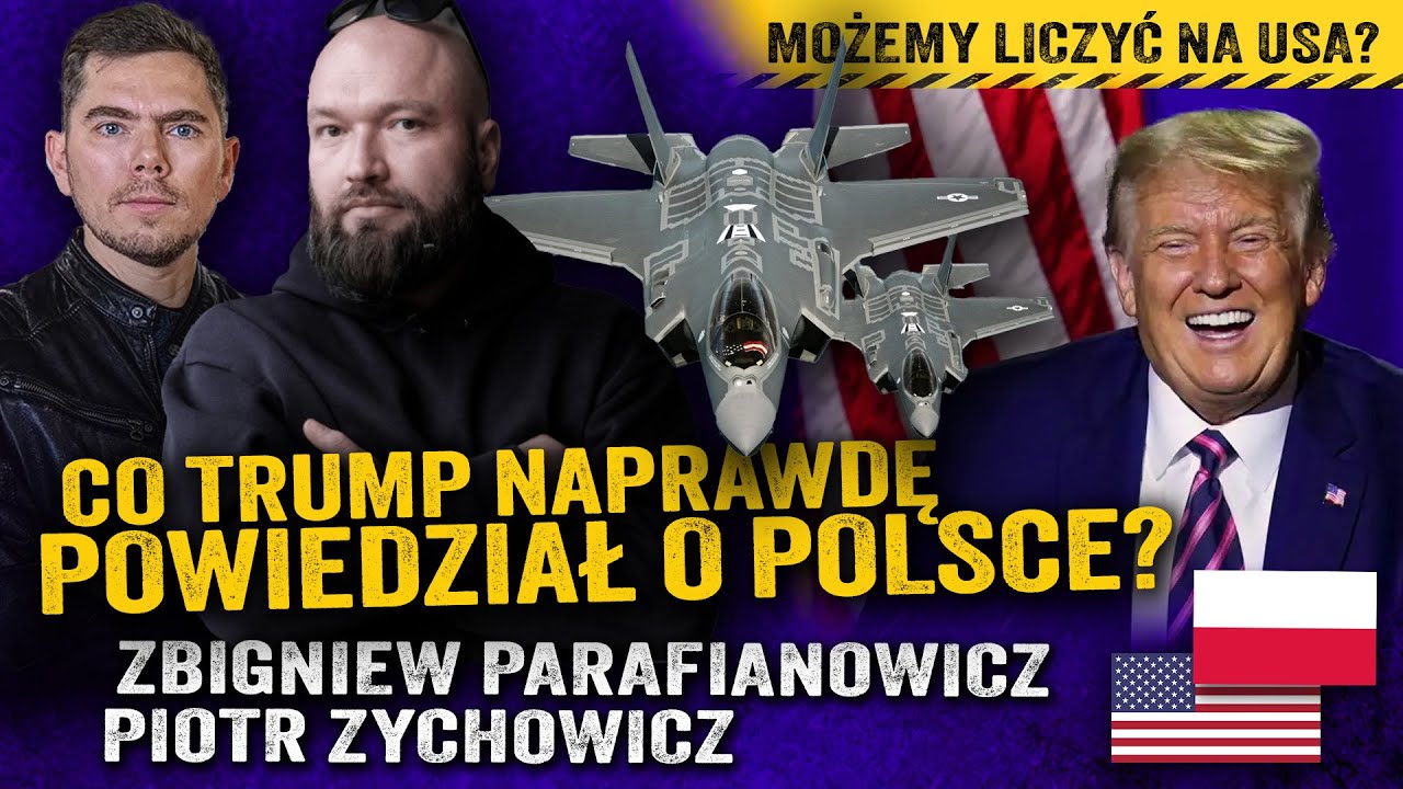 Burza wok&oacute;ł Trumpa! Czy Ameryka pomoże Polsce w razie wojny? &mdash; Zbigniew Parafianowicz i Zychowicz