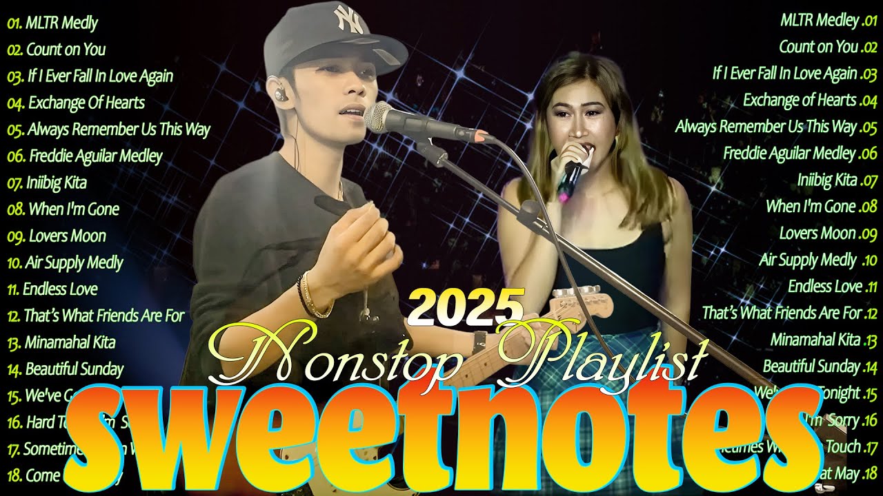SWEETNOTES Nonstop Playlist 2025🕊️Sweetnotes Bagong OPM Love Songs 2025🕊️Hits OPM Love Songs 2025