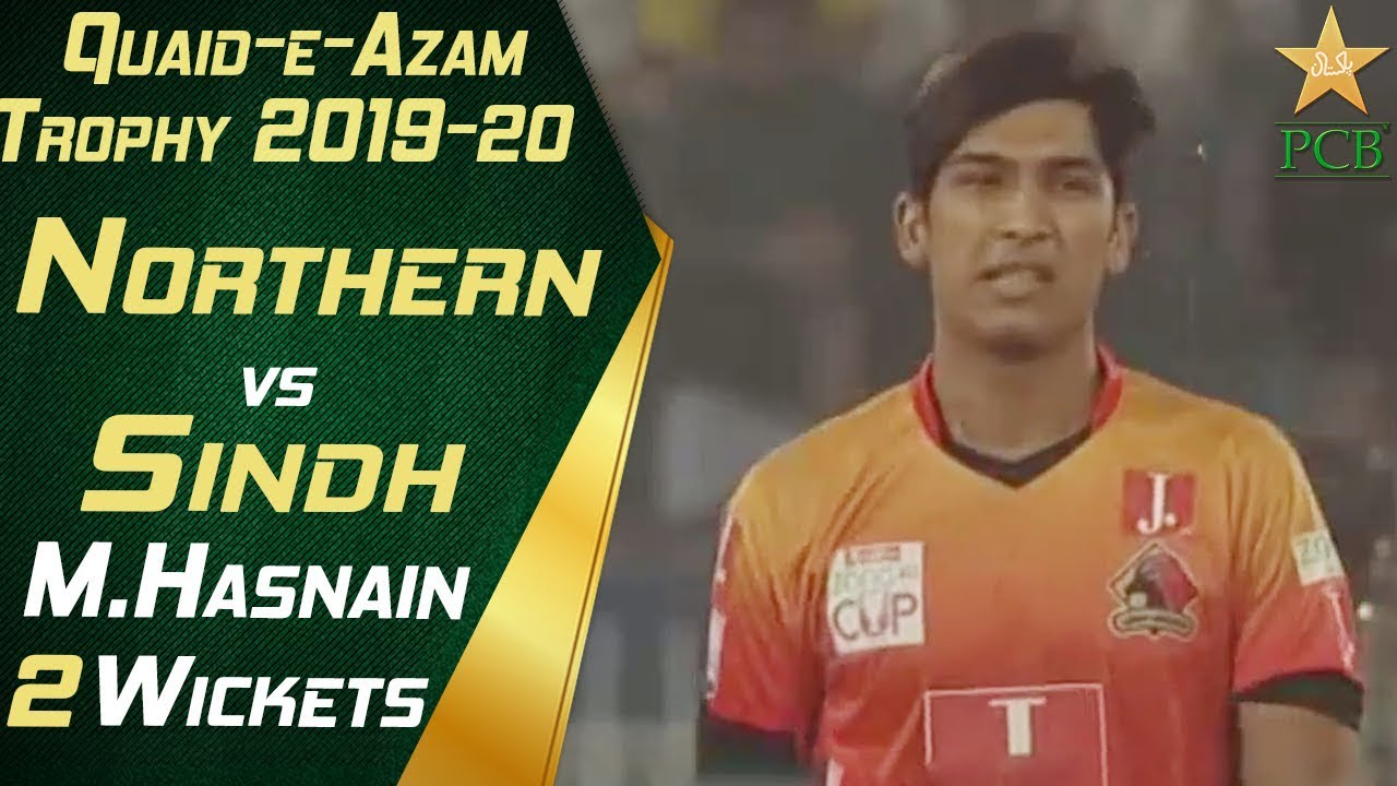 Muhammad Hasnain 2 Wickets Against Northern | Northern vs Sindh | National T20 Cup 2019-20