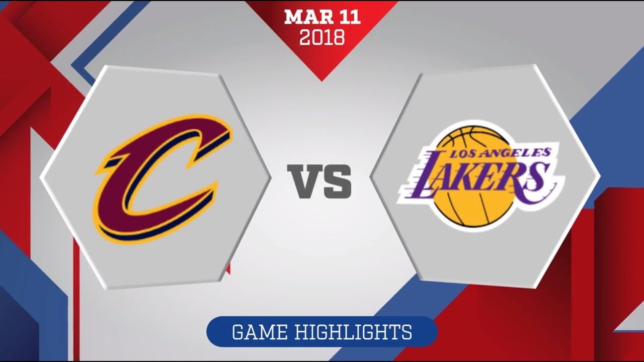 Cleveland Cavaliers vs. Los Angeles Lakers - March 11, 2018