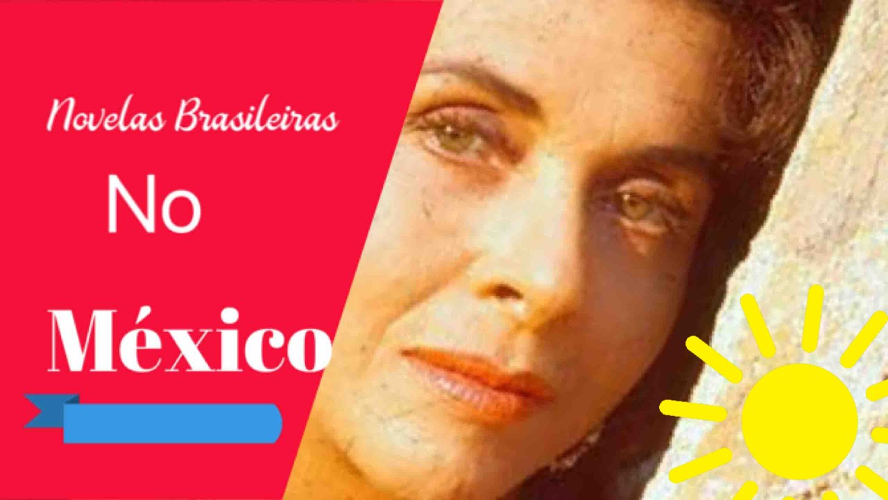 🇲🇽 Novelas brasileñas en México