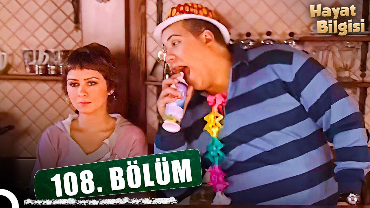 Hayat Bilgisi | 108. Bölüm