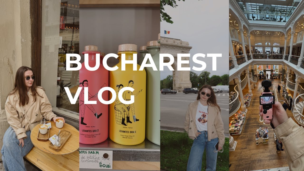 BUCHAREST VLOG: місто, найкращі заклади та тріп з подругою
