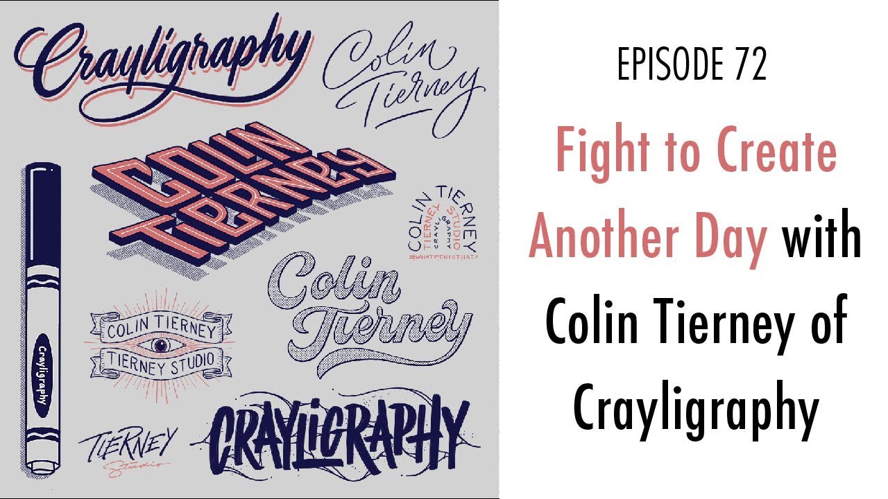 PP 072: Fight to Create Another Day with Colin Tierney of Crayligraphy