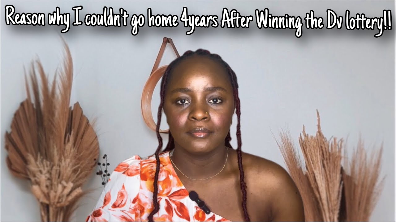 Reason Why I couldn’t travel back to Cameroon 🇨🇲 after Winning the USA 🇺🇸 Dv lottery #storytime