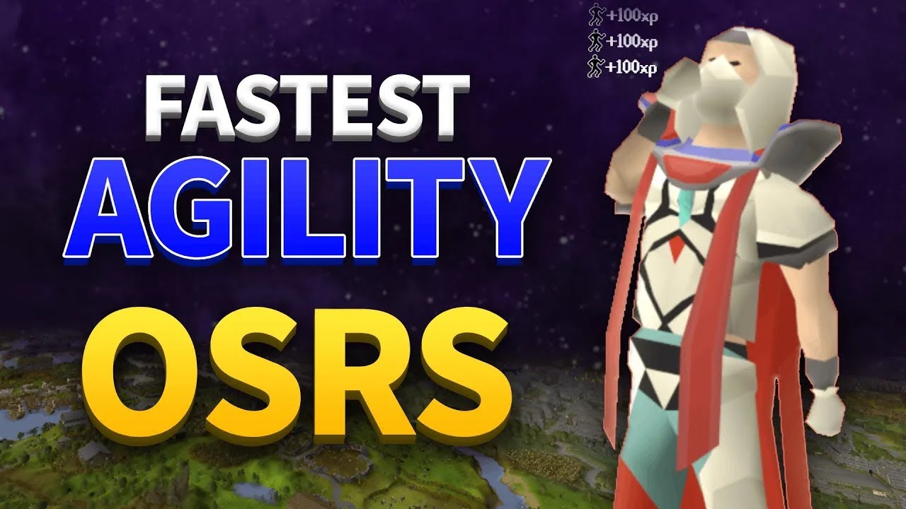 Fastest Agility XP in OSRS