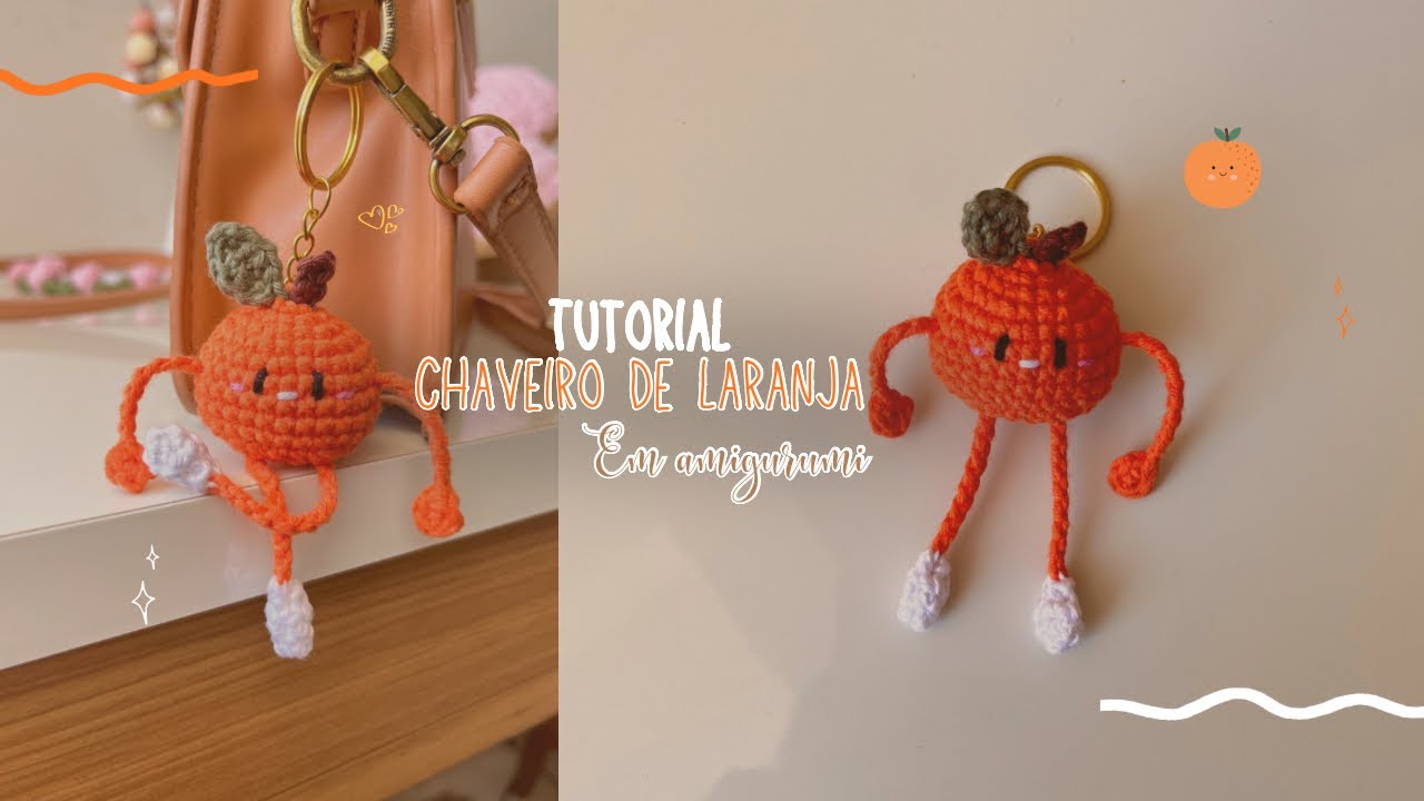 Tutorial Chaveiro de Laranja🍊em Amigurumi (viral) 