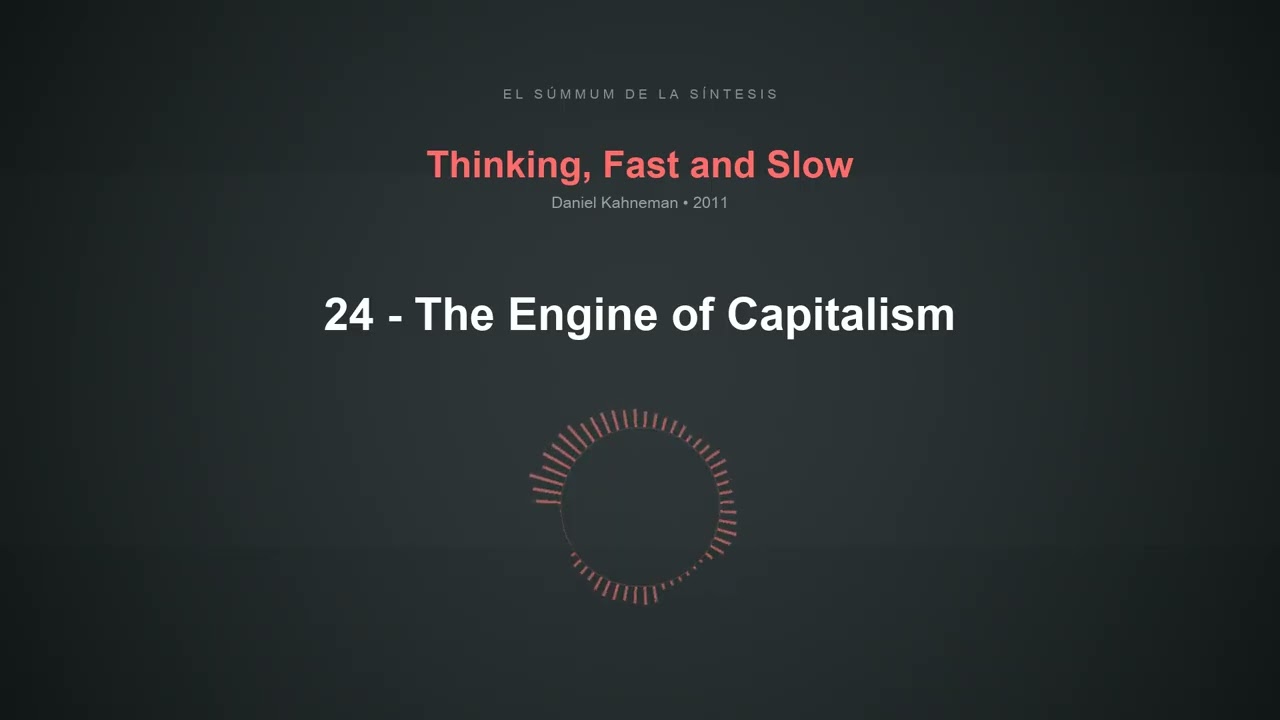 24 - The Engine of Capitalism
