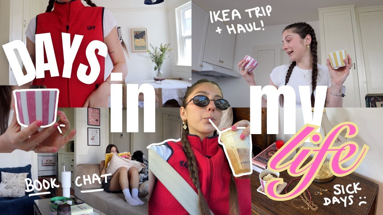 FEW DAYS IN MY LIFE: sick days, ikea trip + haul, book chats & more!!!