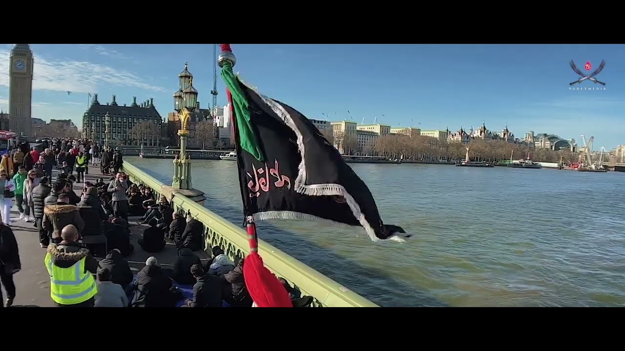 1st Westminster Bridge Procession to Commemorate the Martyrdom of Imam Musa Kazim(A) | 19 FEB 2023