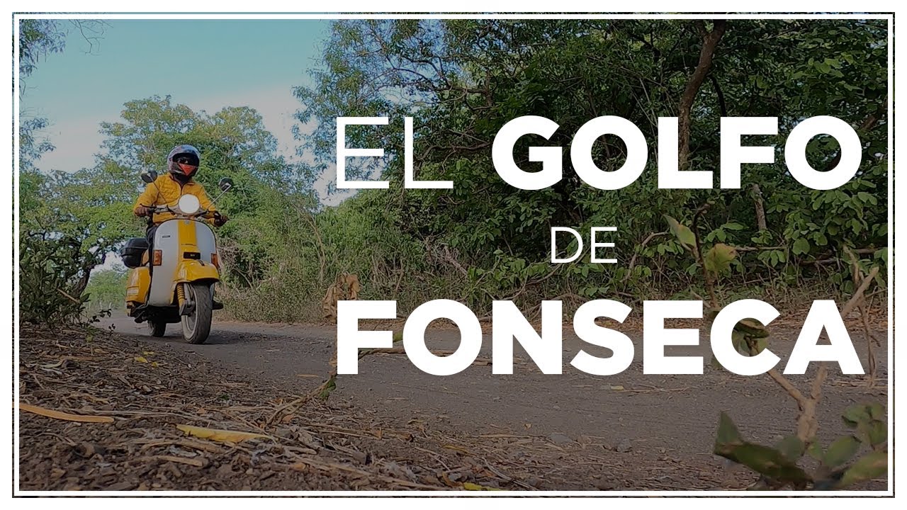 🛣 🛵 Road trip | El Golfo de Fonseca | La serie del Golfo #1| Chepeando