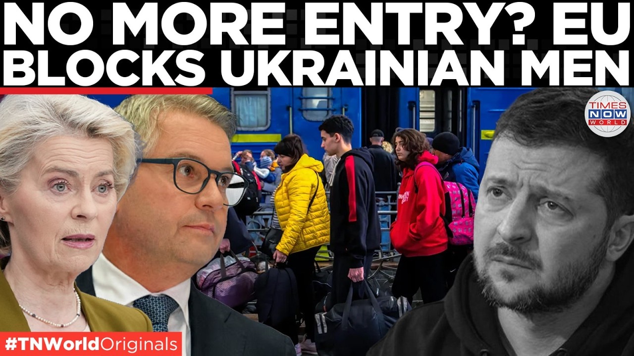 KYIV&rsquo;S MANPOWER CRISIS: EU Cut Refugee Lifeline For Ukrainian Fighting-Age Men | Times Now World