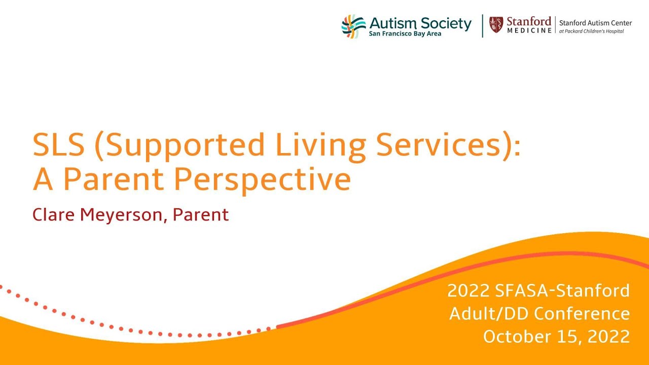 SLS (Supported Living Services): A Parent Perspective
