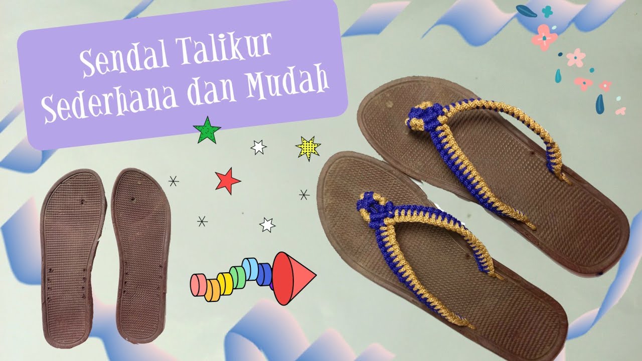 Tutorial Sendal Talikur Simple // How to Make Sandals from Macrame Easily and simple