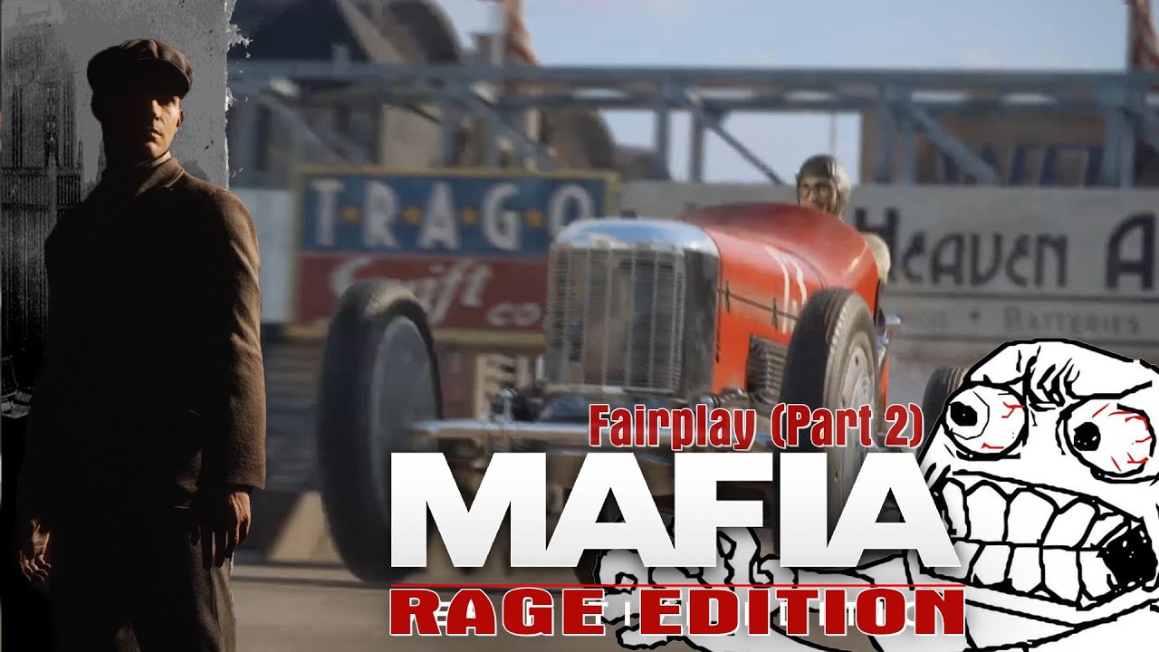 Mafia: Definitive Edition - Fairplay ( Part 2/2 ) [ Rage Edition ]