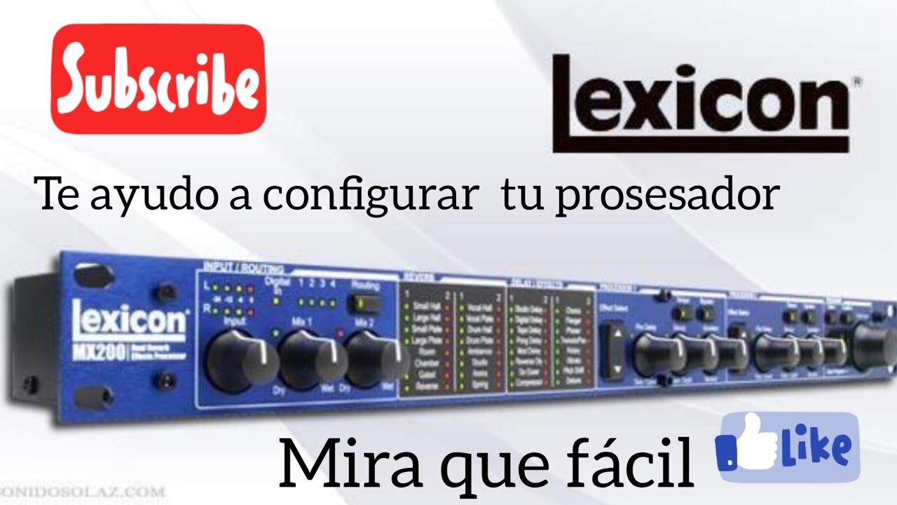 PROCESADOR  LEXICON MX200 TE AYUDO A CONFIGURARLO.....