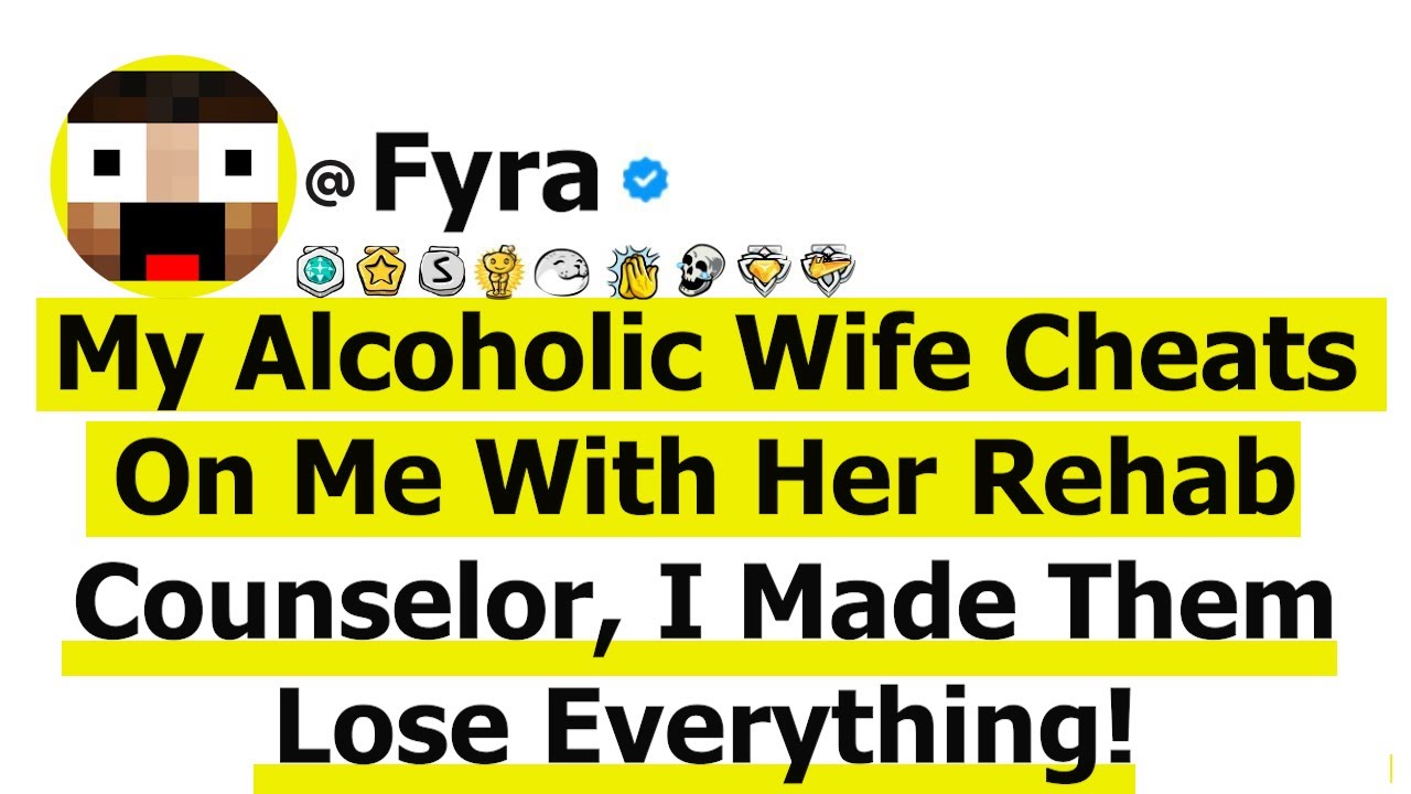 My Alcoholic Wife Cheats On Me With Her Rehab Counselor, I Made Them Lose Everything!