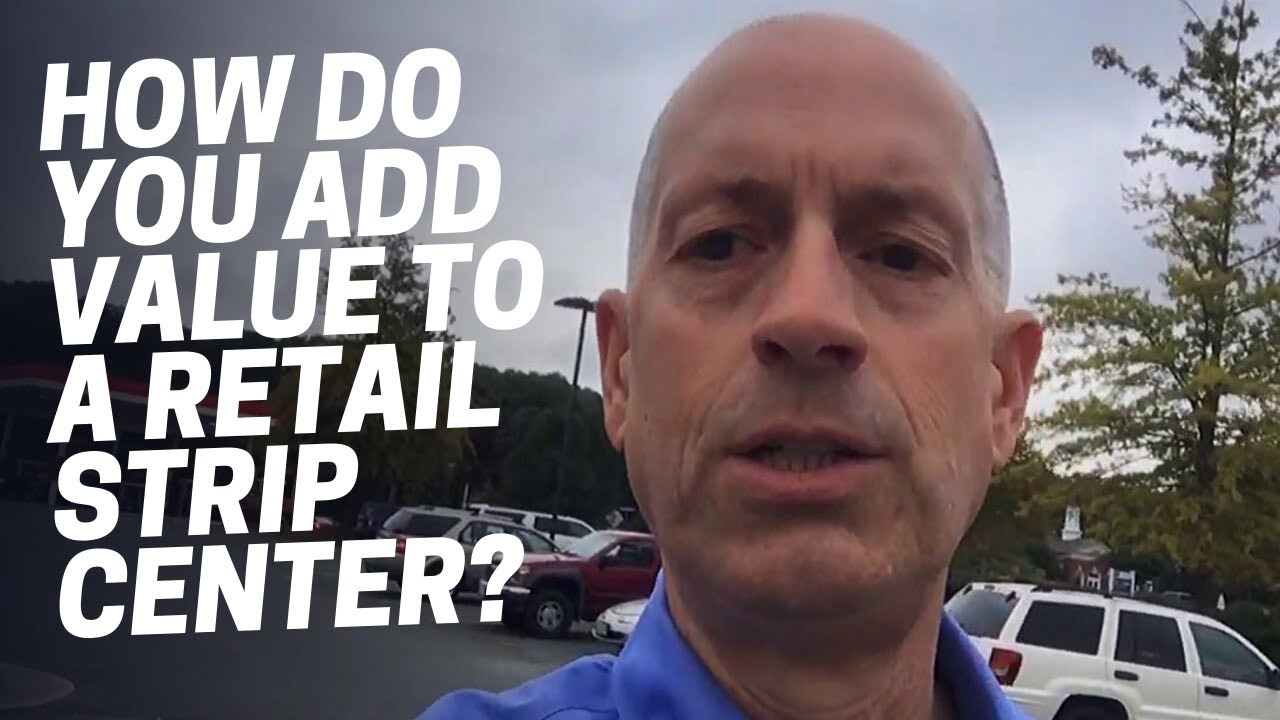 Retail Strip Center Value Add