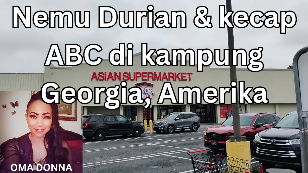 Belanja ke toko Asia di Georgia, Amerika ada Durian dan kecap manis ABC 8