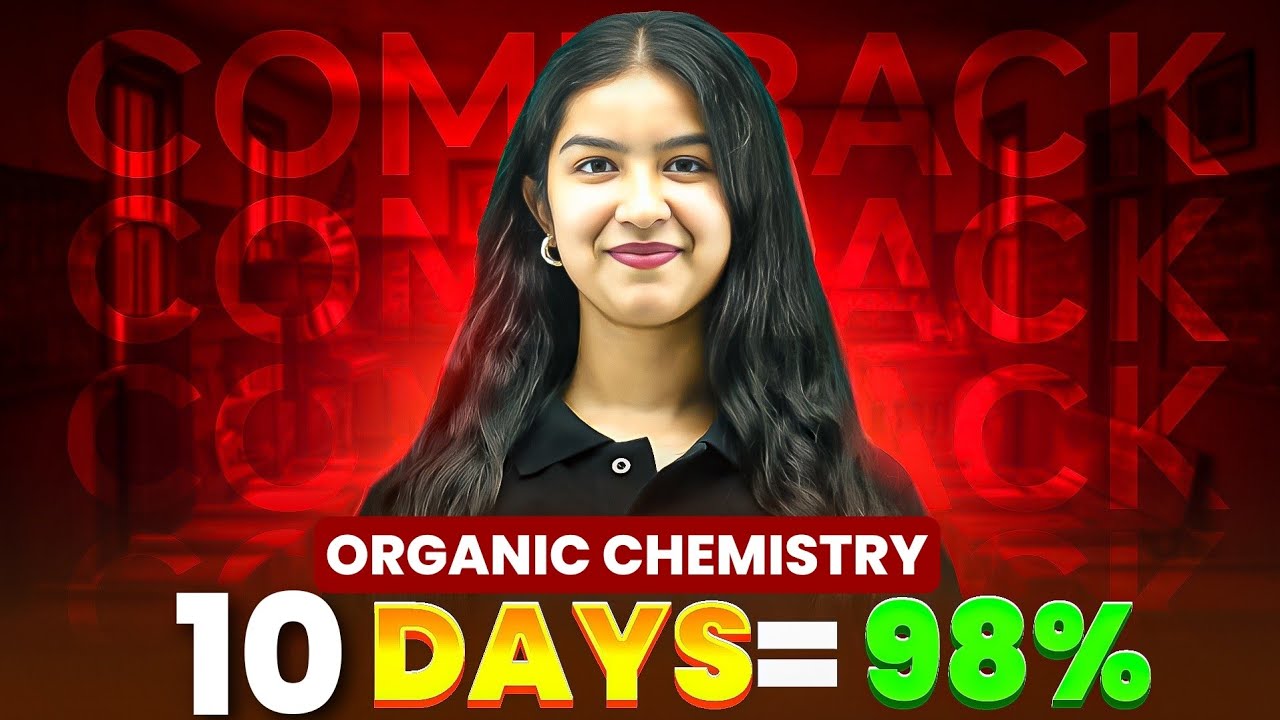 Organic Chemistry Class 12 😱 | How to Score FULL MARKS in Boards 2026