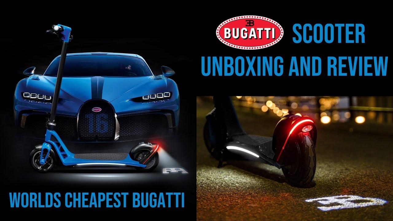 Bugatti Scooter Unboxing & Review. Worlds Cheapest Bugatti