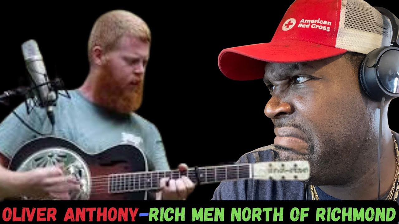 OLIVER ANTHONY-RICH MEN NORTH OF RICHMOND-REACTION