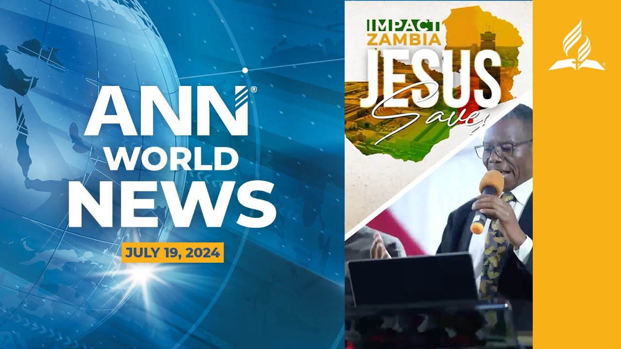 July 19, 2024:  'Impact Zambia' across 900 evangelistic sites & more global news.