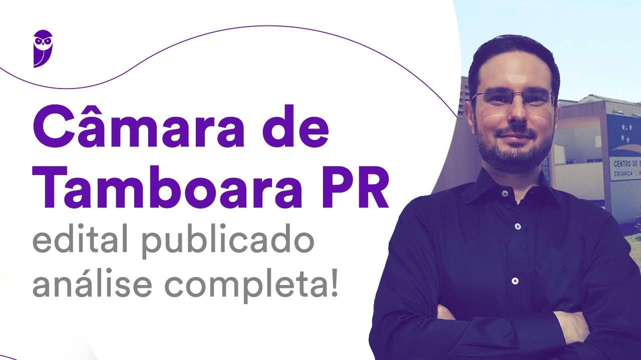 Câmara de Tamboara PR: edital publicado - análise completa!
