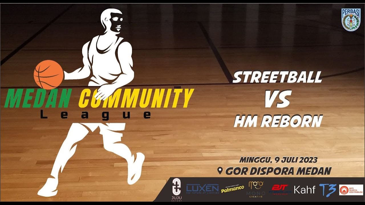 Medan Community League , STREETBALL vs HM REBORN