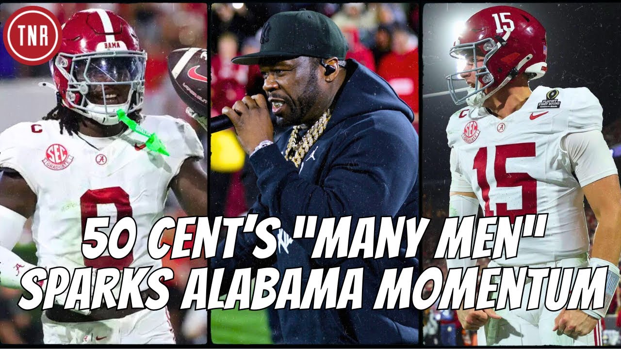 50 Cent’s “Many Men” Sparks Alabama Momentum vs Oklahoma | CFP Game-Changing Moment