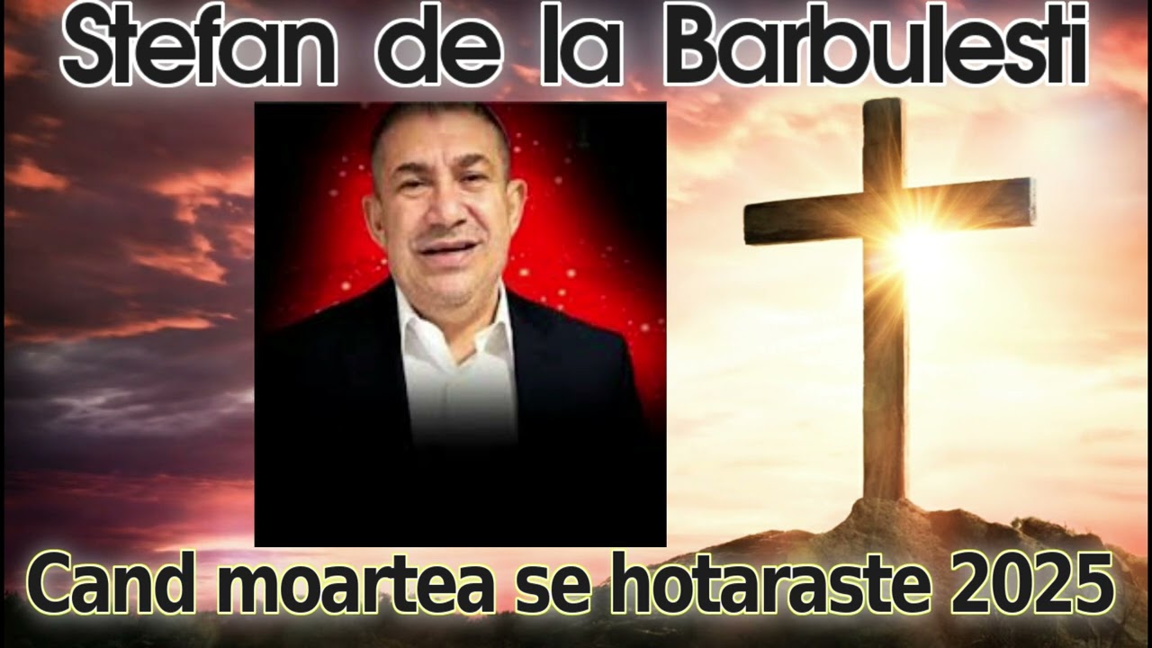Stefan de la Barbulesti ❎ Cand moartea se hotaraste 2025 (OFICIAL AUDIO)