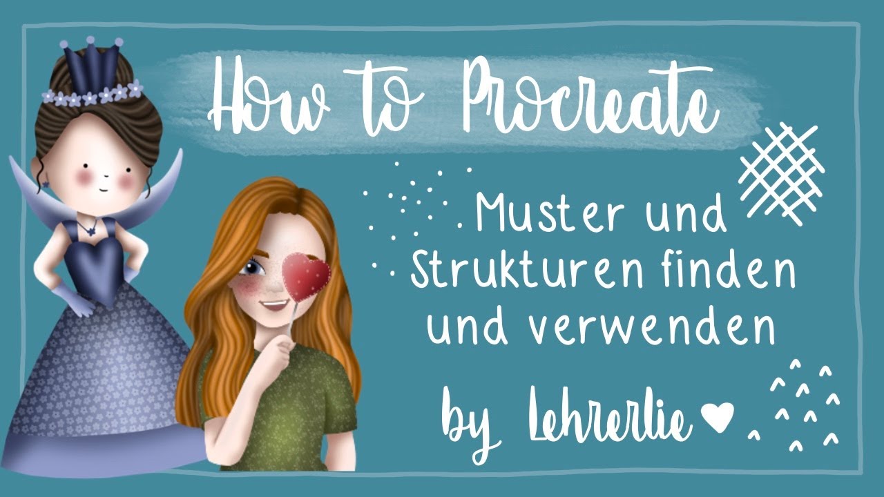 Wie geht Procreate? #2 - Muster & Strukturen // Lehrerlie