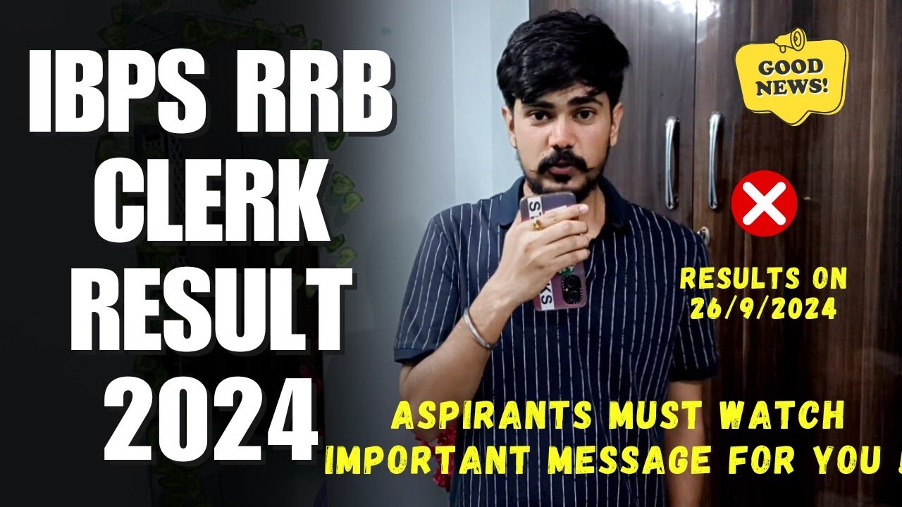 ibps rrb clerk result 2024 | Important Message For Students👩‍🎓 | IBPS CLERK RESULT 2024  