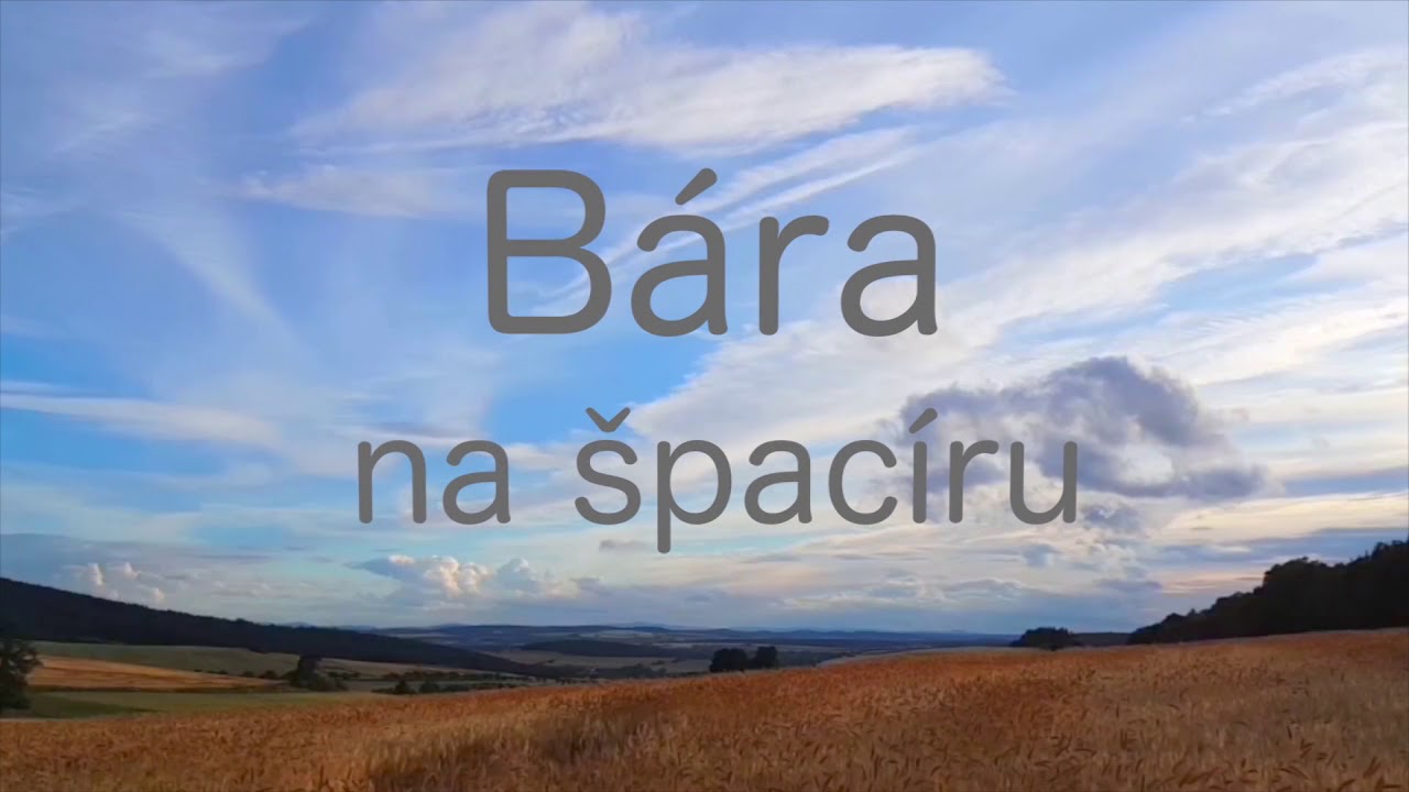 NA ŠPACÍRU S BÁROU - Králův Dvůr