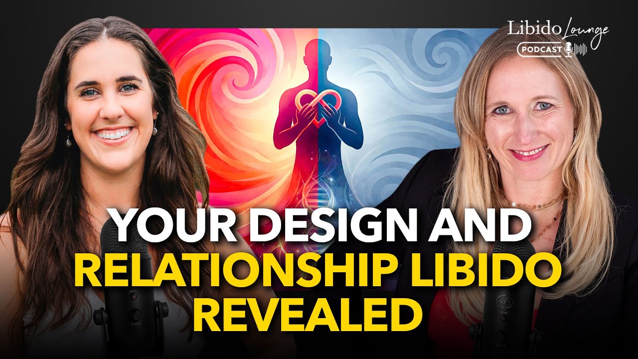 Your Human Design Type Could Be Affecting Your Libido and Relationship with Hannah Schwoerr