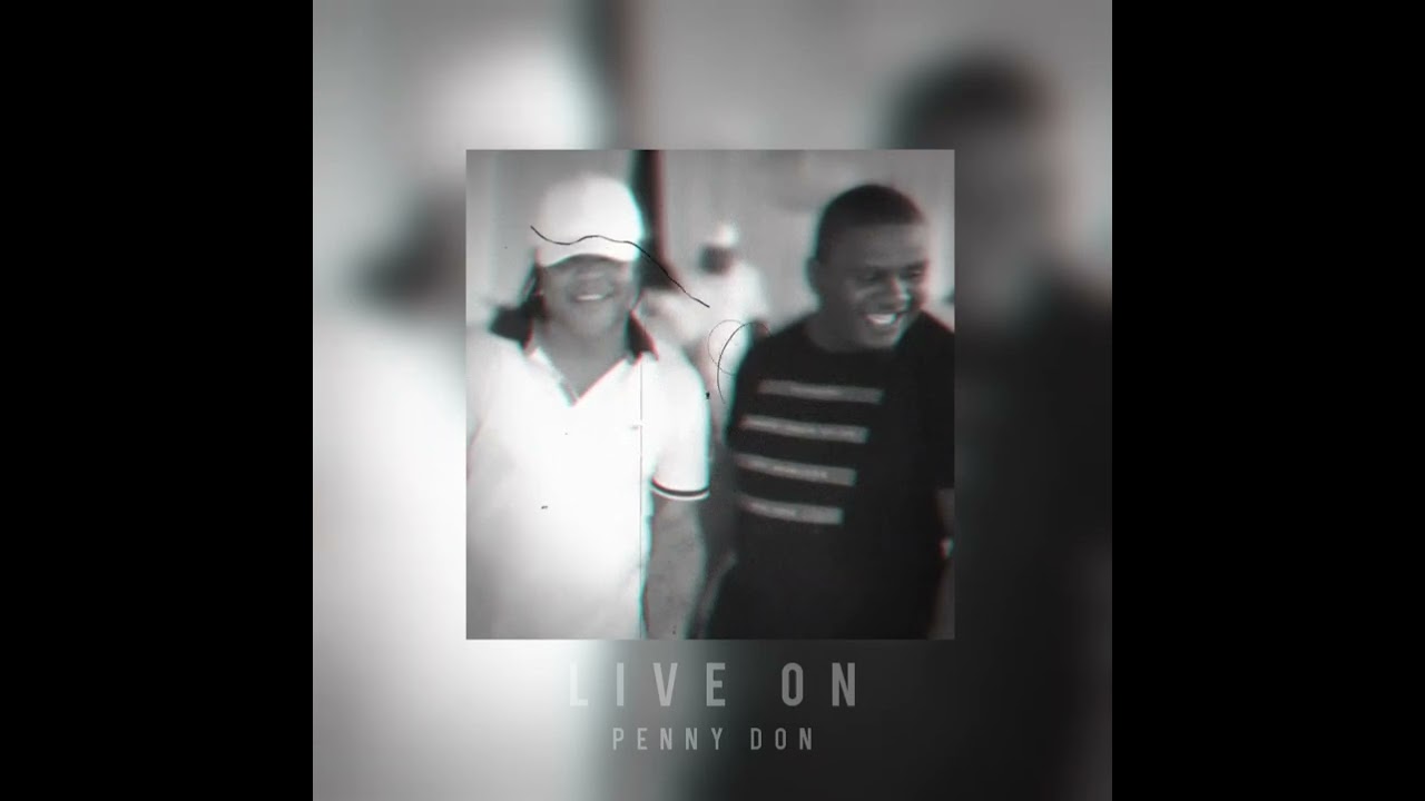 Penny Don - Live On (Audio) [FordLawd & Mussle Tribute]