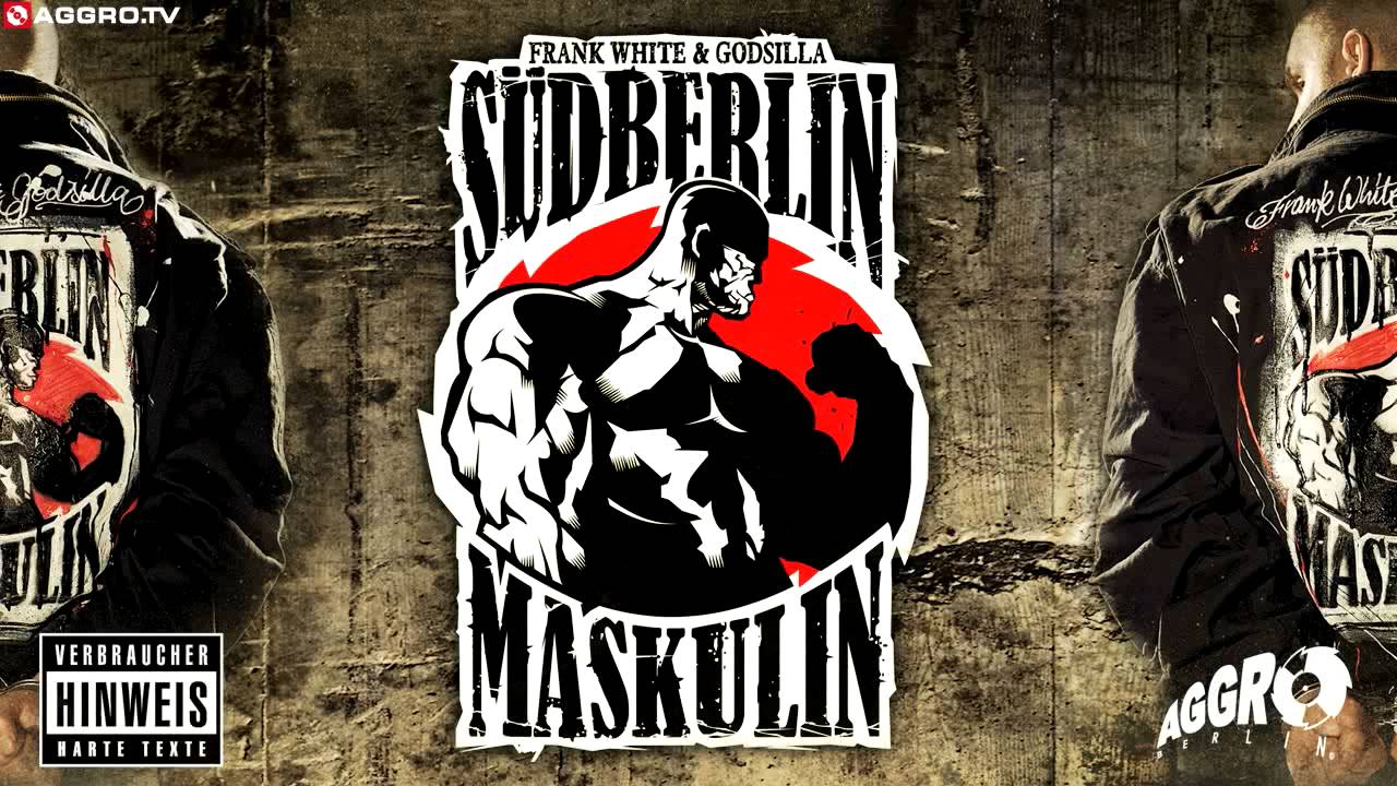 FRANK WHITE & GODSILLA - MASKULIN MASKULIN FEAT. BASS SULTAN HENGZT - SÜDBERLIN MASK. PE - TRK 16