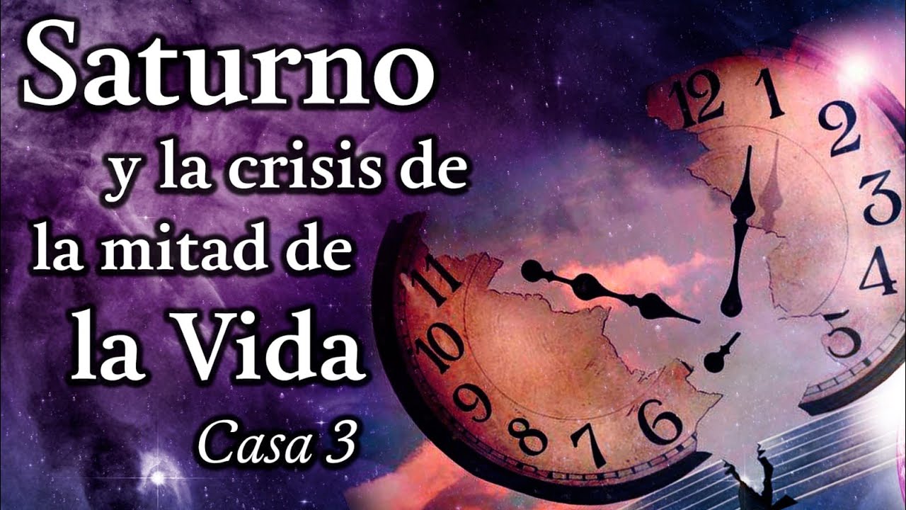 Saturno y la Crisis de la Mitad de la Vida - Casa 3