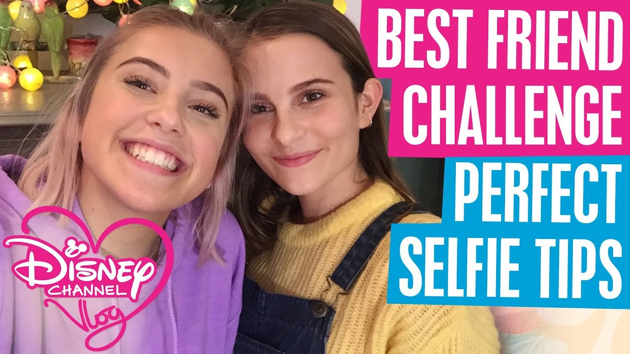 BEST FRIEND CHALLENGE | PERFECT SELFIE TIPS | DISNEY CHANNEL VLOG