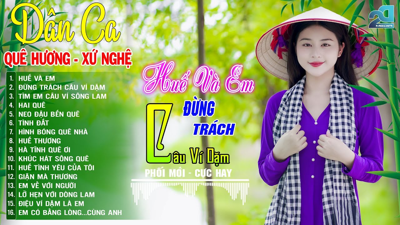 Huế Và Em, Đừng Trách Câu Ví Dặm➤ Mở Loa Hết Cỡ Nhạc Sống Thôn Quê VỪA RA LÒ- DÂN CA XỨ NGHỆ Cực Hay