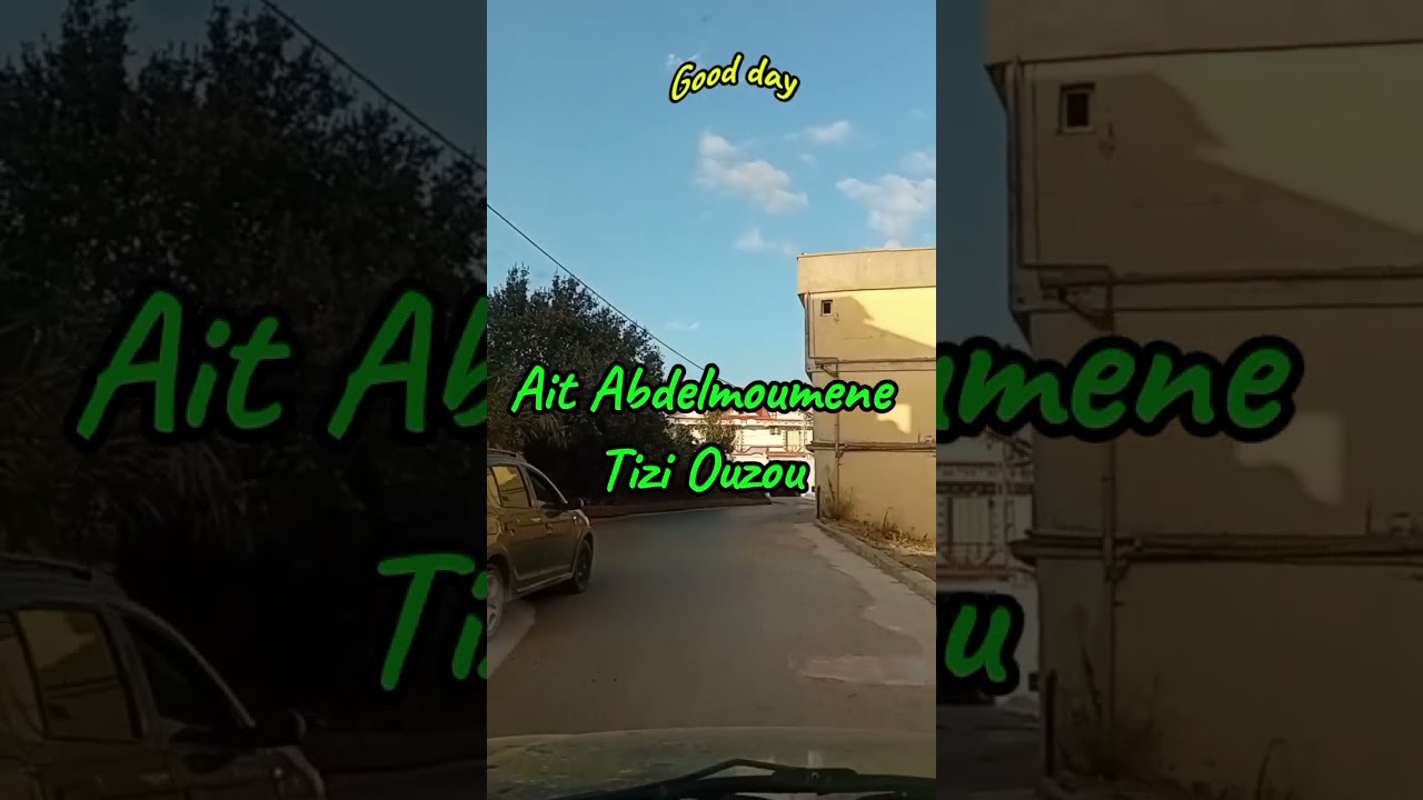 Ait Abdelmoumene #kabylie #tizi_ouzou