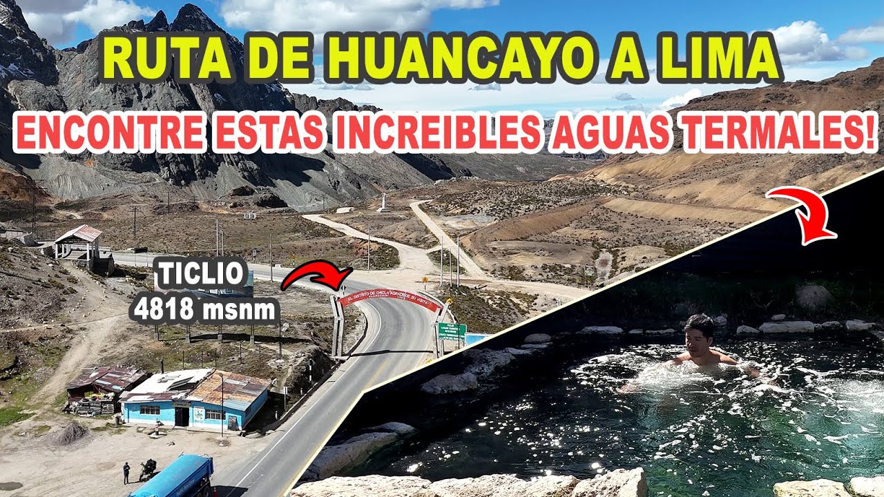 Aguas Termales SECRETAS en la ruta HUANCAYO  -  LIMA