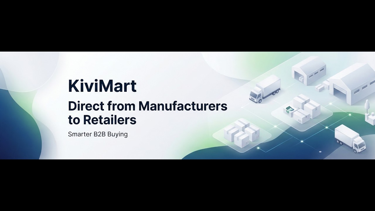 KiviMart | B2B Platform Connecting Retailers with Manufacturers