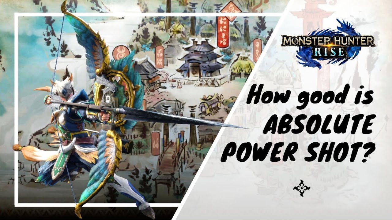 [MHR] How Good is Absolute Power Shot?