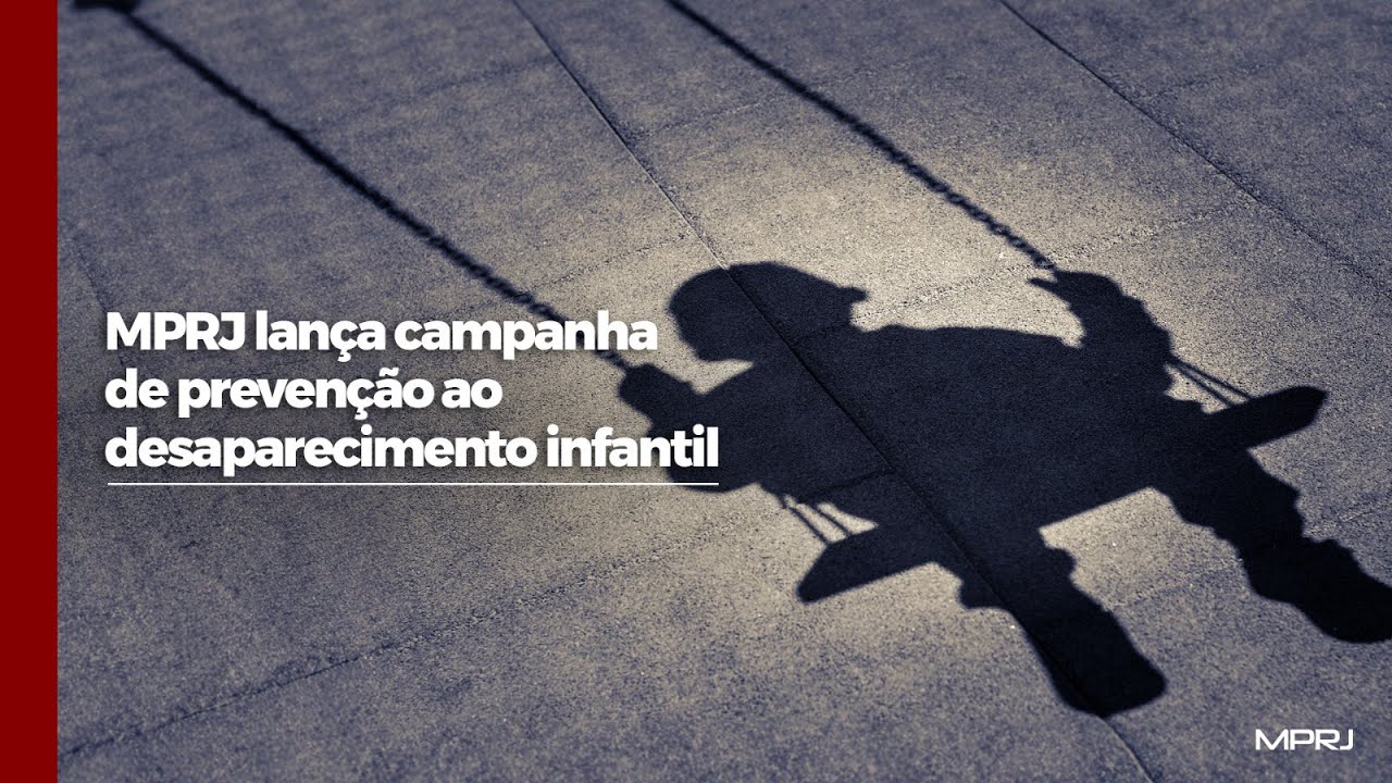 MPRJ lan&ccedil;a campanha de preven&ccedil;&atilde;o ao desaparecimento infantil