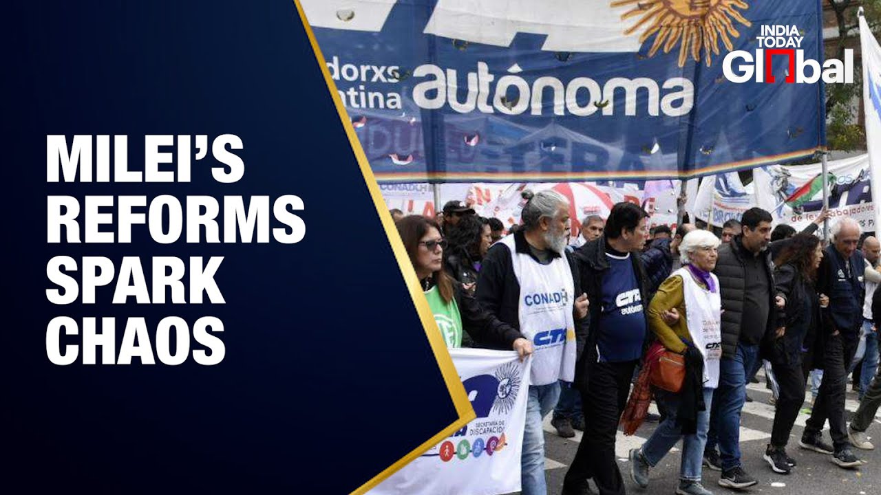 LIVE: Argentine Workers Rally Against Milei&rsquo;s Economic Reforms | India Today Global
