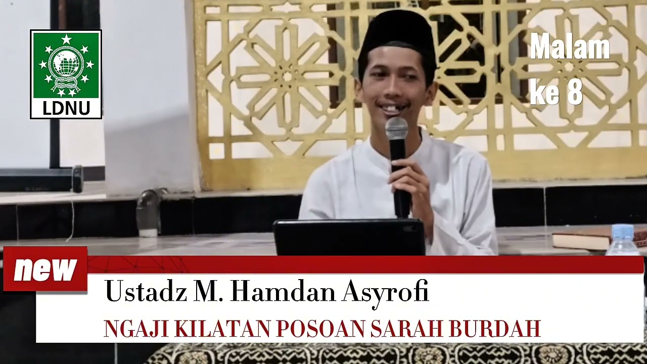 Ustadz M. HamdanAsyrofi II ngaji Kilatan  Sarah Burdah II Masjid Al Huda