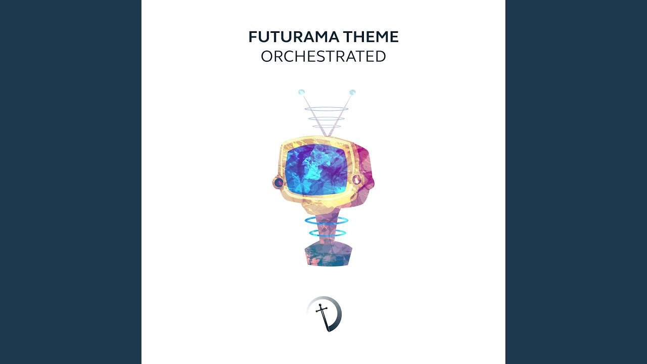 Futurama Theme (From 