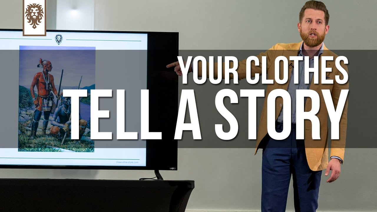 Your Clothes Tell a Story
