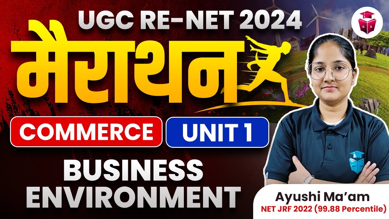 UGC NET Commerce Marathon | Paper 2 Commerce Unit-1 Business Environment Revision | Ayushi Mam